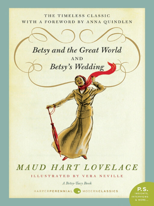 Title details for Betsy and the Great World and Betsy's Wedding by Maud Hart Lovelace - Available